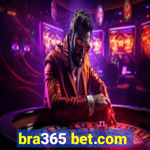 bra365 bet.com